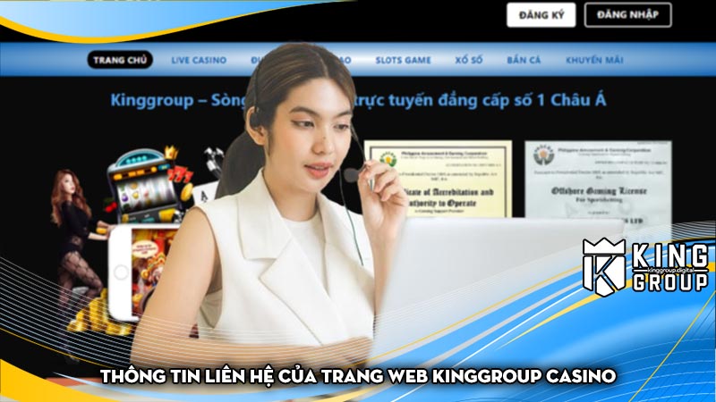 Thông tin liên hệ của trang web Kinggroup casino