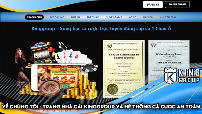 Về chúng tôi - Trang nhà cái Kinggroup và hệ thống cá cược an toàn